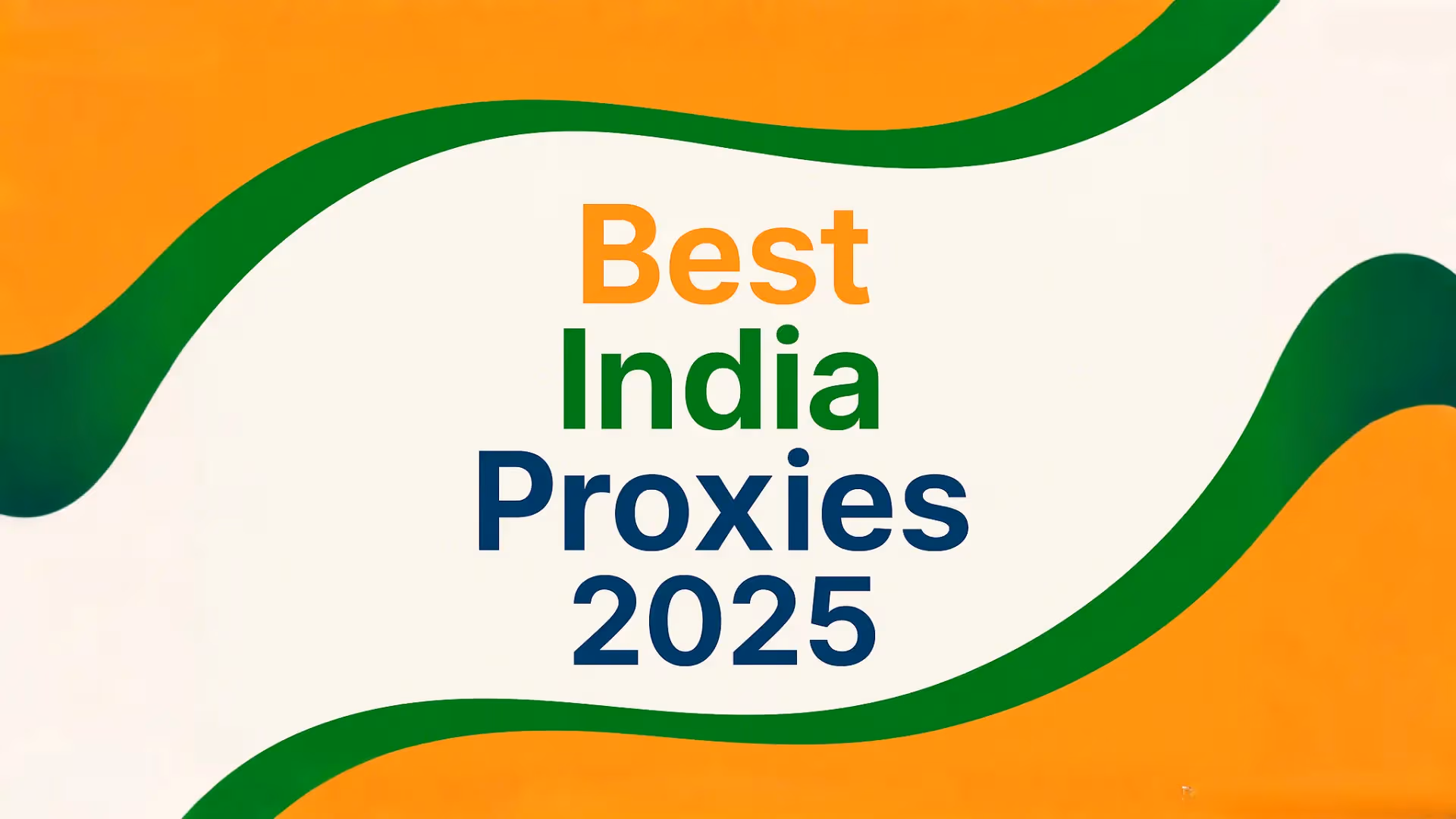 Best India Proxies 2025