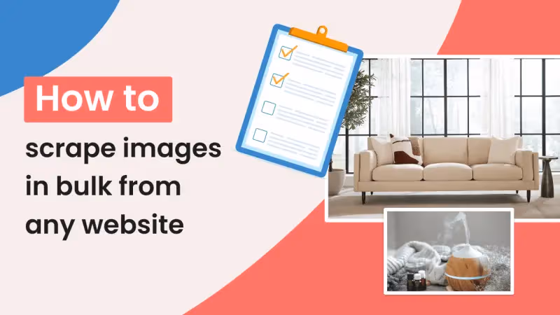 How to Scrape Images from Any Website