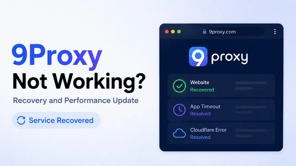 9Proxy Not Working