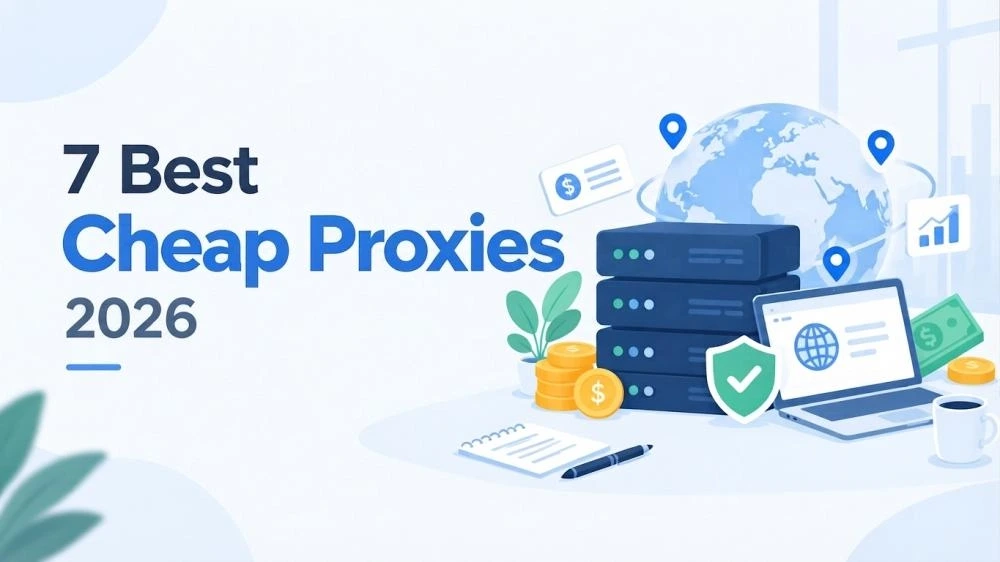 Best cheap proxies