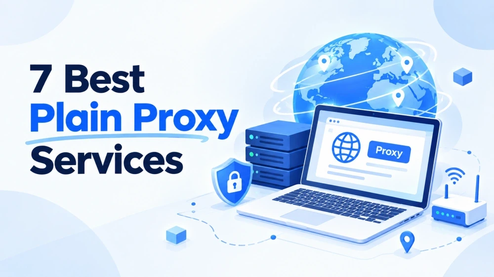 Best Plain Proxies