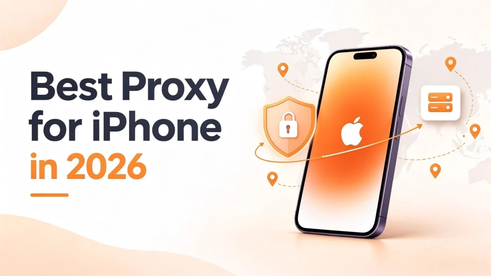 Best Proxy for iPhone