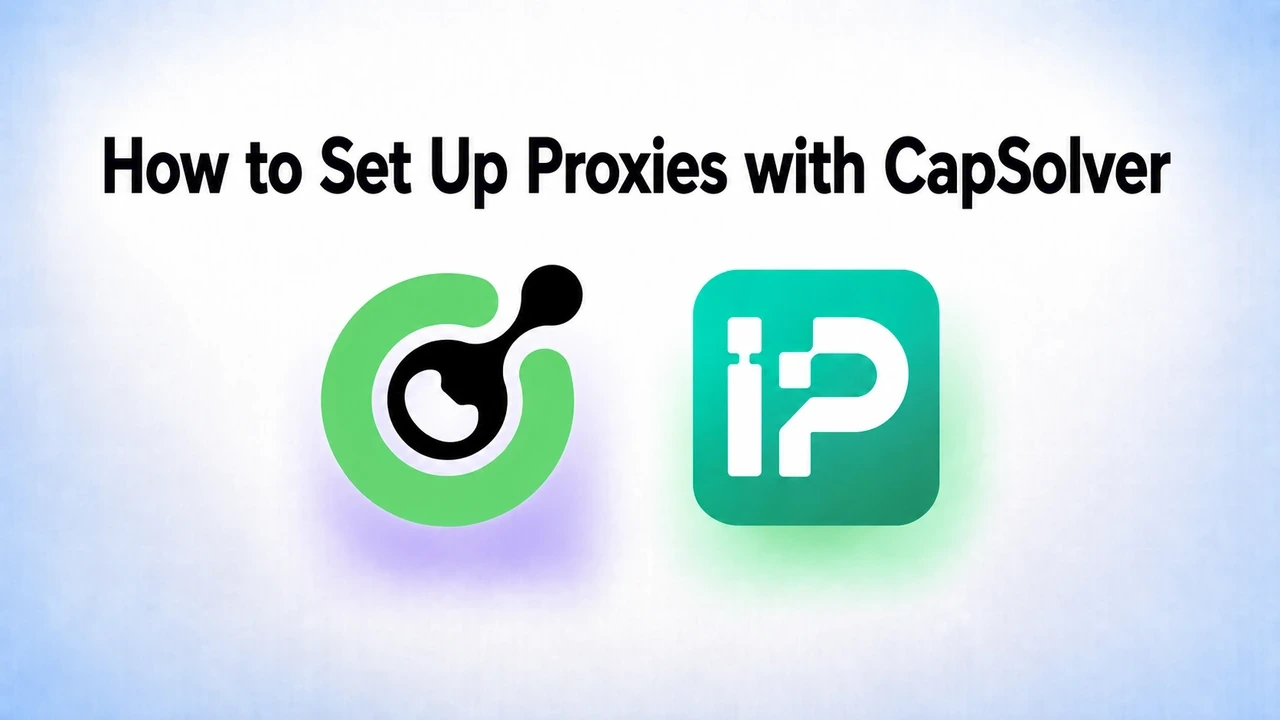 How to Set Up Proxies with CapSolver