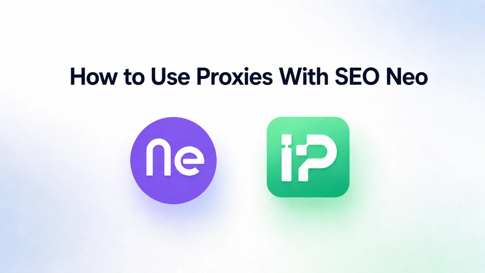 How to use proxies with SEO Neo