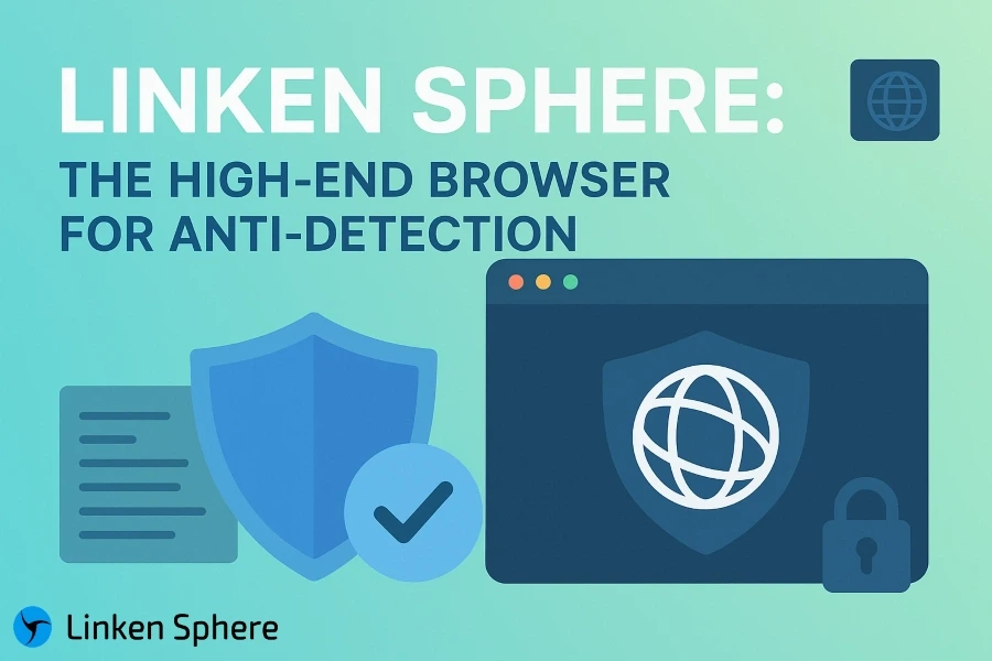 Linken Sphere Anti-Detect Browser
