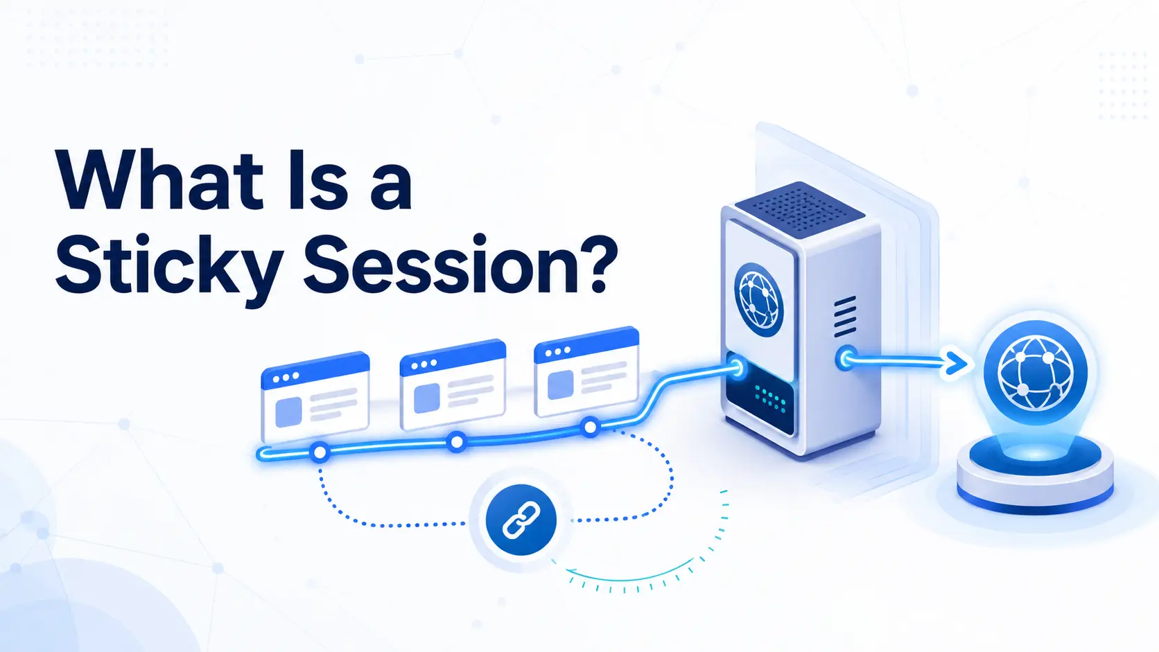 What Is a Sticky Session