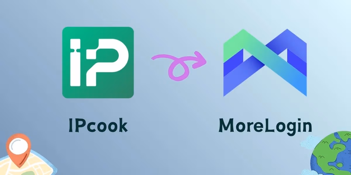IPcook and MoreLogin
